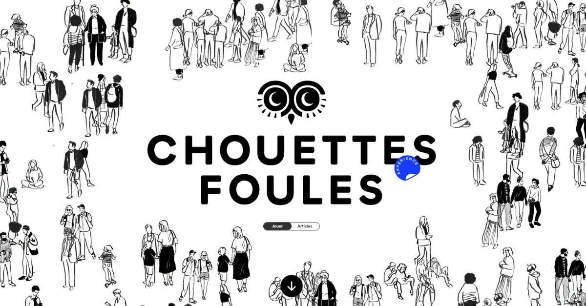 chouettes foules jeu immersif pour mieux comprendre les foules